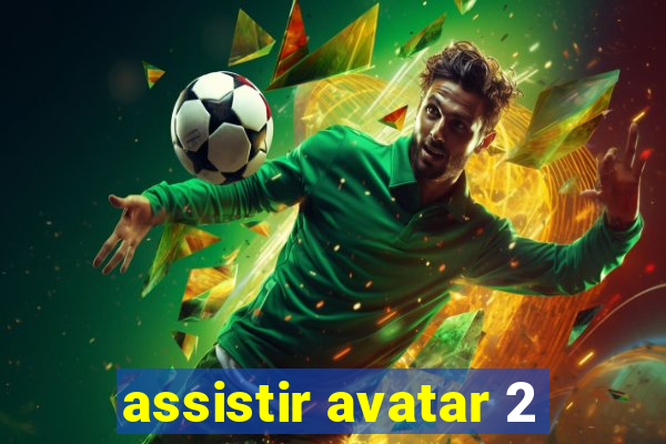 assistir avatar 2